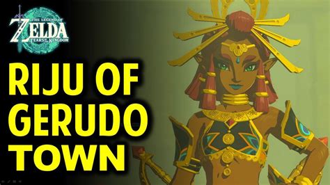 gerudo test tears of the kingdom|riju of gerudo town.